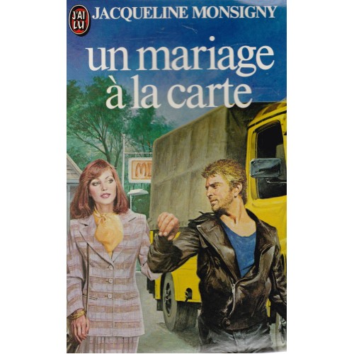 Un mariage à la carte   Jacqueline Monsigny